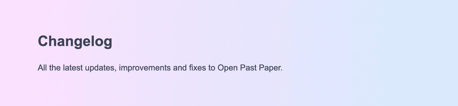 Open Past Paper changelog introduction